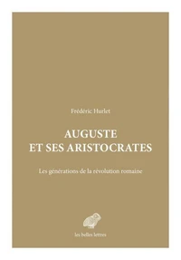 Auguste et ses aristocrates