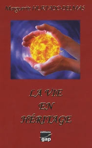 La vie en héritage