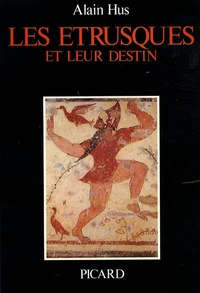 Les Etrusques et leur destin