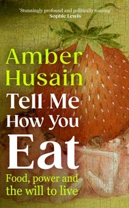 Tell Me How You Eat