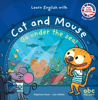 Cat and Mouse go unter the Sea !