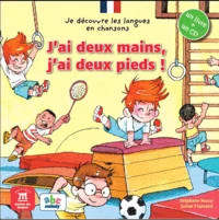 J'ai deux mains, j'ai deux pieds !