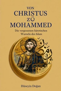 Von Christus zu Mohammed