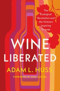 Wine Liberated /anglais