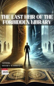 The Last Heir of the Forbidden Library