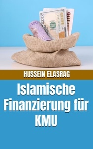 Ebook manuels télécharger Islamische Finanzierung für KMU en francais FB2 iBook PDF 9781393623496