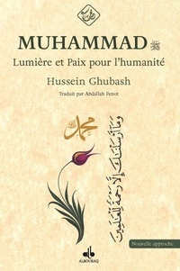 Hussein Ghubash - Muhammad - Paix et Lumière.