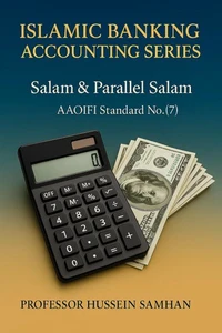 Islamic Banking Accounting : Salam & Parallel Salam Accounting : AAOIFI standard No.7