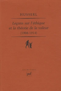 Leçons sur l'éthique et la théorie de la valeur (1908-1914)