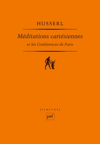 Méditations cartésiennes. et Les conférences de Paris
