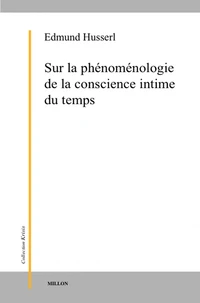 Sur la phénoménologie de la conscience intime du temps