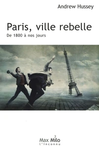 Paris, ville rebelle