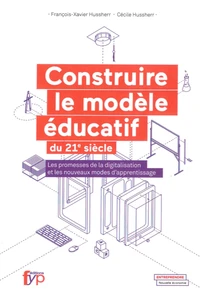 Construire le modèle éducatif du XXIe siècle