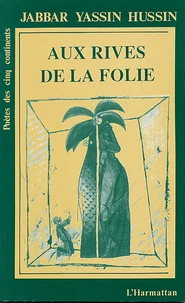 Aux rives de la folie
