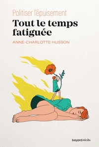 Tout le temps fatiguée