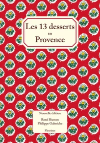 Les 13 desserts en Provence