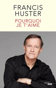 Pourquoi je t'aime