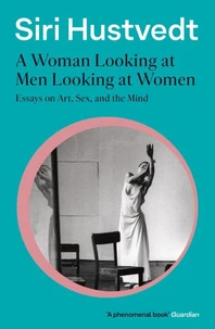 A Woman Looking at Men Looking at Women