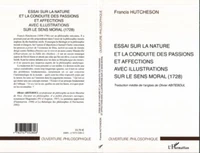 Essai sur la nature et la conduite des passions et affections avec illustrations sur le sens moral