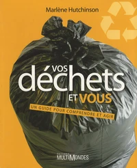 Vos déchets et vous