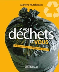 Vos déchets et vous