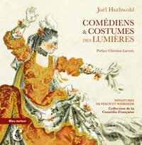 Comédiens & Costumes des Lumières