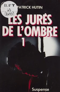 Les Jurés de l'ombre Tome 1