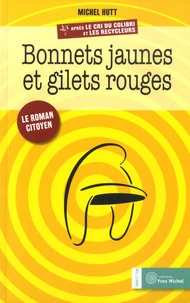 Bonnets jaunes et gilets rouges