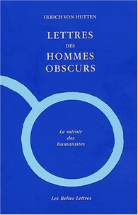 Lettres des Hommes obscurs