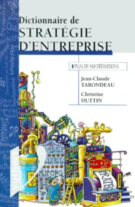 Dictionnaire De Strategie D'Entreprise