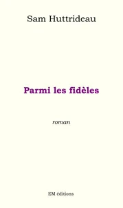 Parmi les fidèles