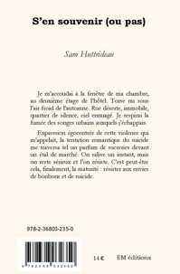 S'en souvenir (ou pas)