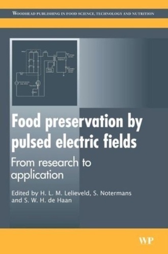 Huub L. M. Lelieveld - Food Preservation by Pulsed Electric Fields : From Research to Application.