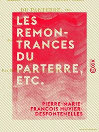 Les Remontrances du parterre, etc. - Par M. Bellemare, ci-devant Jérôme Le Franc, ci-devant commissaire général de police à Anvers, réfutées par M. H. D., ôtage de Louis XVI