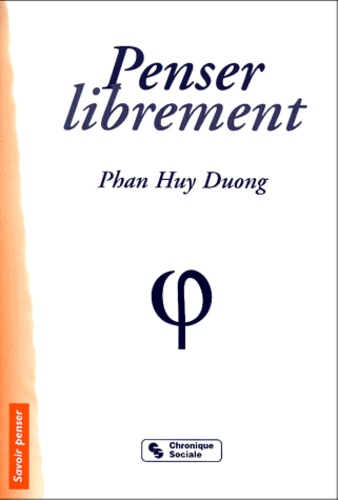 Huy-Duong Phan - Penser librement.