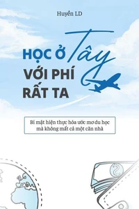 Học Ở Tây Với Phí Rất Ta