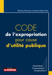 Code de l'expropriation pour cause d'utilité publique