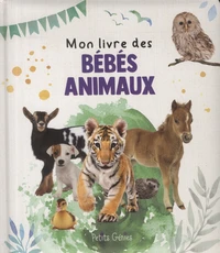 Mon livre des bébés animaux