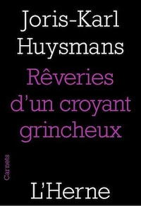Les rêveries d'un croyant grincheux