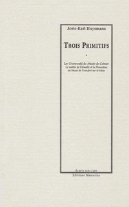 Trois Primitifs