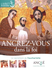Ancrez-vous dans la foi