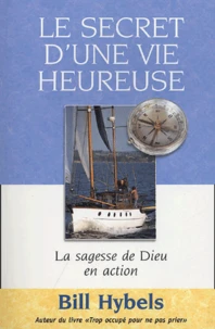 Le secret d'une vie heureuse