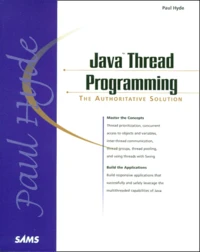 Java Thread Programming. The Authoritative Solution