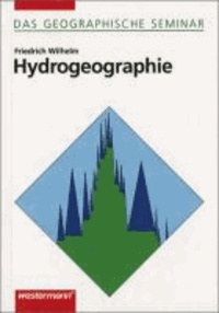 Hydrogeographie - Grundlagen der Allgemeine Hydrogeographie.