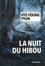 Hye-Young Pyun - La nuit du hibou.