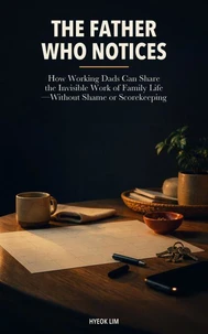 The Father Who Notices