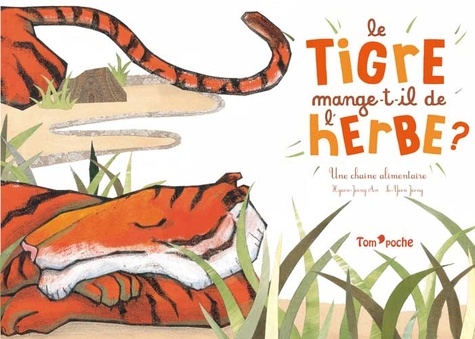 Le tigre mange-t-il de l'herbe ?. Une chaîne alimentaire