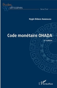 Hygin Didace Amboulou - Code monétaire OHADA.
