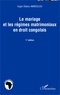 Hygin Didace Amboulou - Le mariage et les régimes matrimoniaux en droit congolais.