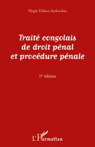 Traité congolais de droit pénal et procédure pénale